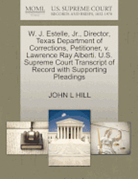 Estelle V Dorrough U S Supreme Court Transcript Of Record With Supporting Pleadings John L Hill Haftad Bokus