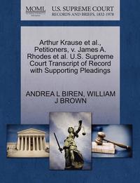 Arthur Krause et al., Petitioners, V. James A. Rhodes et al. U.S. Supreme Court Transcript of Record with Supporting Pleadings