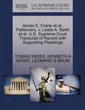 James E. Crane et al., Petitioners, V. Leslie A. Barth et al. U.S. Supreme Court Transcript of Record with Supporting Pleadings