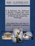 R. B. Robinson, Etc., Petitioner, V. Stanley T. Kusper, Etc., et al. U.S. Supreme Court Transcript of Record with Supporting Pleadings