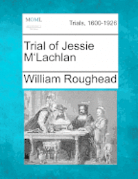 Trial of Jessie M'Lachlan