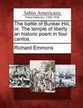 Battle of Bunker Hill, Or, the Temple of Liberty