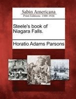 Horatio Adams Parsons - Steele's Book of Niagara Falls., Häftad. Tillgänglighet: Lägg i varukorg