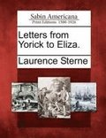 Letters from Yorick to Eliza.