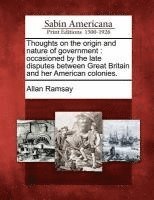 Thoughts on the Origin and Nature of Government