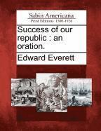 Success of Our Republic