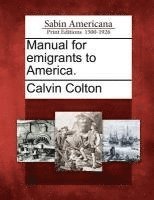 Manual for Emigrants to America.