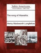 Henry Wadsworth Longfellow - Song of Hiawatha., Häftad