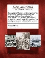 Francis Moore - Description of Texas, Häftad. Tillgänglighet: Lägg i varukorg