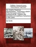 Sol. Smith's Theatrical Apprenticeship