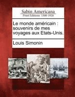 Louis Laurent Simonin - Monde Am Ricain, Häftad