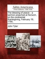 John Tyler - Blessing of Peace, Häftad
