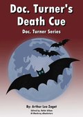 Doc. Turner's Death Cue