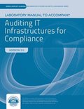 Lab Manual To Accompany Auditing IT Infrastructure For Compliance