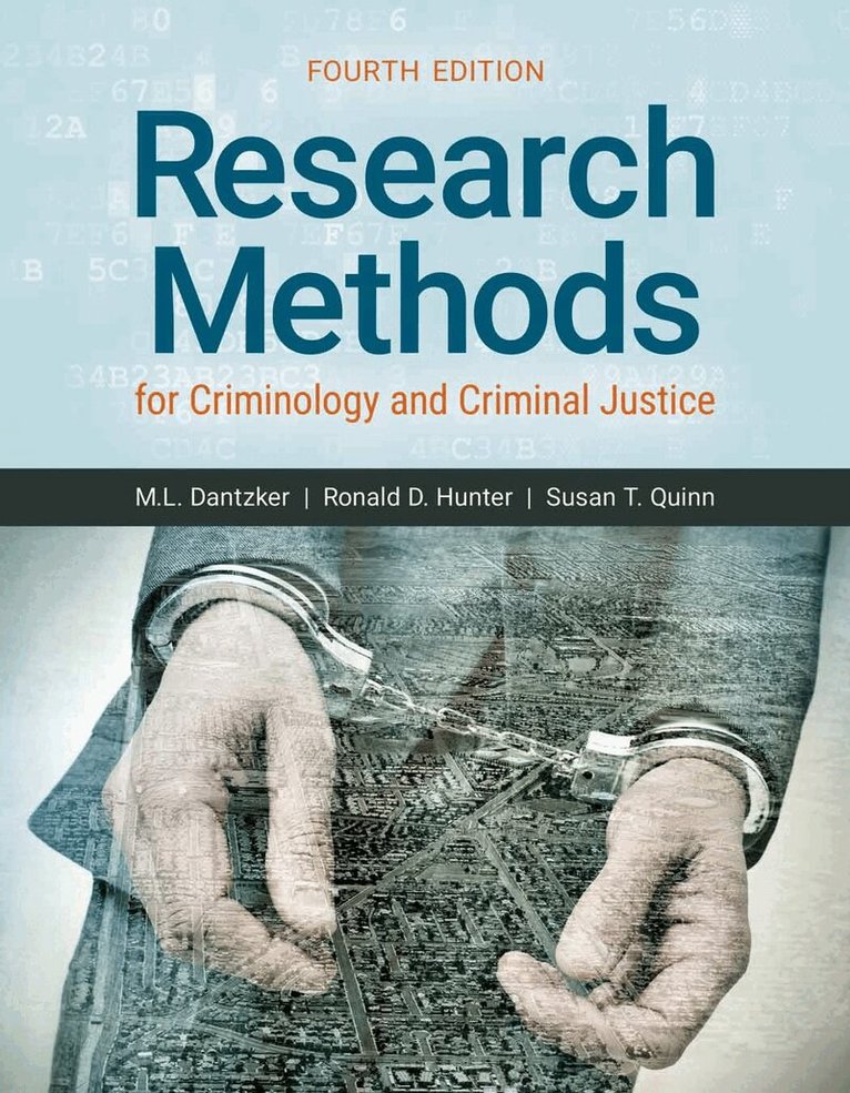 Mark L. Dantzker, Ronald D. Hunter, Susan T. Quinn - Research Methods for Criminology and Criminal Justice, Häftad. Tillgänglighet: Lägg i varukorg