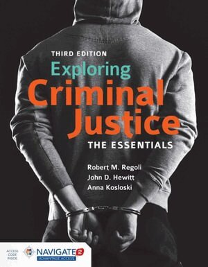 Robert M. Regoli, John D. Hewitt, Anna E. Kosloski, Caroline W. Ferree - Exploring Criminal Justice: the Essentials, Third Edition and Write & Wrong, Second Edition, Häftad. Tillgänglighet: Tillfälligt slut