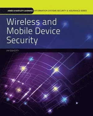 Jim Doherty - Wireless And Mobile Device Security With Online Course Access, Inbunden. Tillgänglighet: Tillfälligt slut