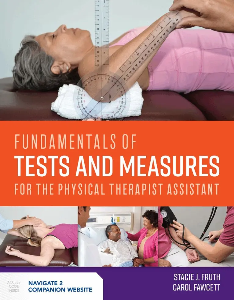 Stacie J. Fruth, Carol Fawcett - Fundamentals of Tests and Measures for the Physical Therapist Assistant, Häftad. Tillgänglighet: Lägg i varukorg