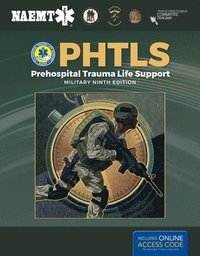 PHTLS: Prehospital Trauma Life Support, Military Edition