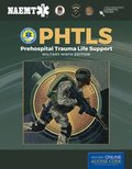 PHTLS: Prehospital Trauma Life Support, Military Edition