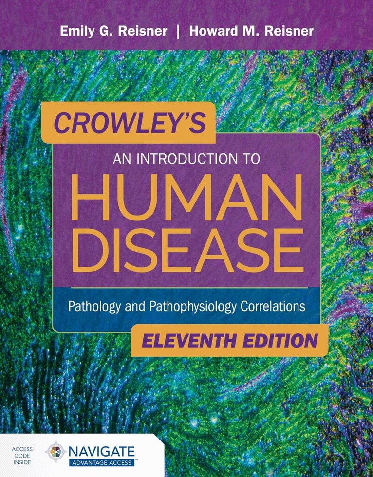 Emily Reisner, Howard Reisner - Crowley's an Introduction to Human Disease: Pathology and Pathophysiology Correlations, Häftad. Tillgänglighet: Lägg i varukorg