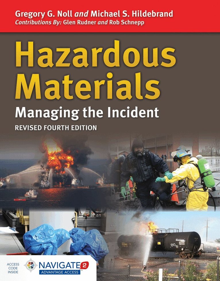 Gregory G. Noll, Michael S. Hildebrand, Glen Rudner, Rob Schnepp - Hazardous Materials: Managing the Incident with Navigate 2 Advantage Access, Häftad