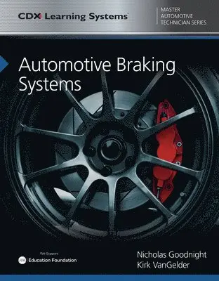 Nicholas Goodnight - Automotive Braking Systems with 1 Year Access to Automotive Braking Systems ONLINE. Tillgänglighet: Tillfälligt slut
