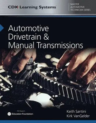 Keith Santini - Automotive Drivetrain & Manual Transmissions with 1 Year Access to Automotive Drivetrain & Manual Transmissions ONLINE. Tillgänglighet: Tillfälligt slut