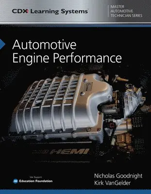 Nicholas Goodnight - Automotive Engine Performance with 1 Year Access to Automotive Engine Performance ONLINE. Tillgänglighet: Tillfälligt slut