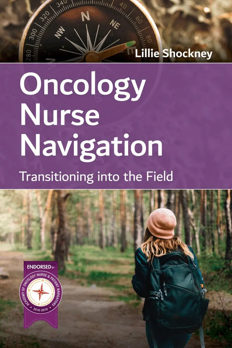 Lillie D. Shockney - Oncology Nurse Navigation: Transitioning Into the Field, Häftad. Tillgänglighet: Lägg i varukorg