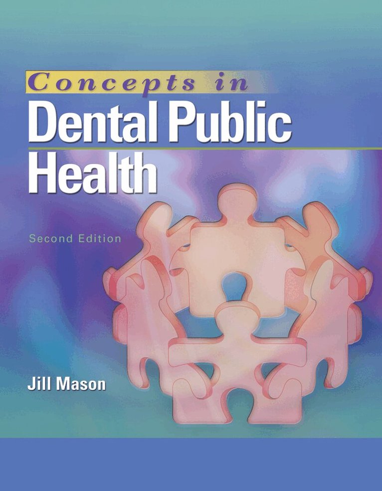 Jill Mason - Concepts in Dental Public Health, Häftad. Tillgänglighet: Lägg i varukorg