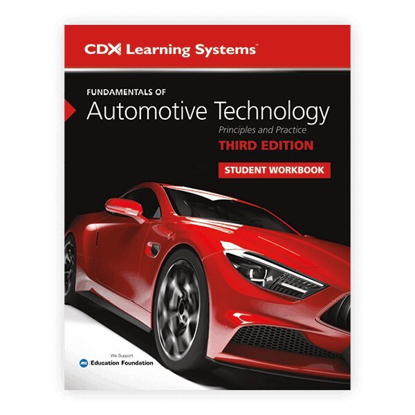 CDX Learning Systems - Fundamentals of Automotive Technology Student Workbook, Häftad
