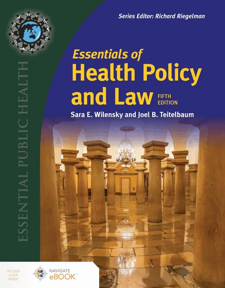 Sara E. Wilensky, Joel B. Teitelbaum - Essentials of Health Policy and Law, Häftad. Tillgänglighet: Lägg i varukorg