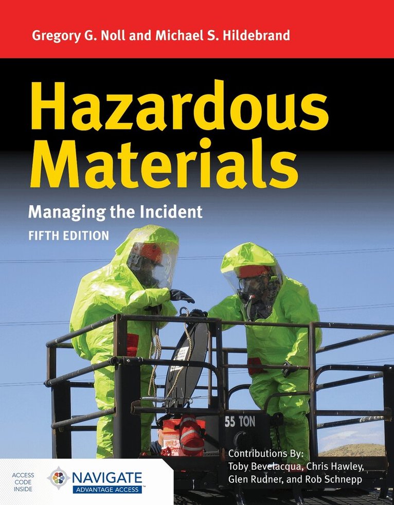 Gregory G. Noll, Michael S. Hildebrand - Hazardous Materials: Managing the Incident with Navigate Advantage Access, Häftad