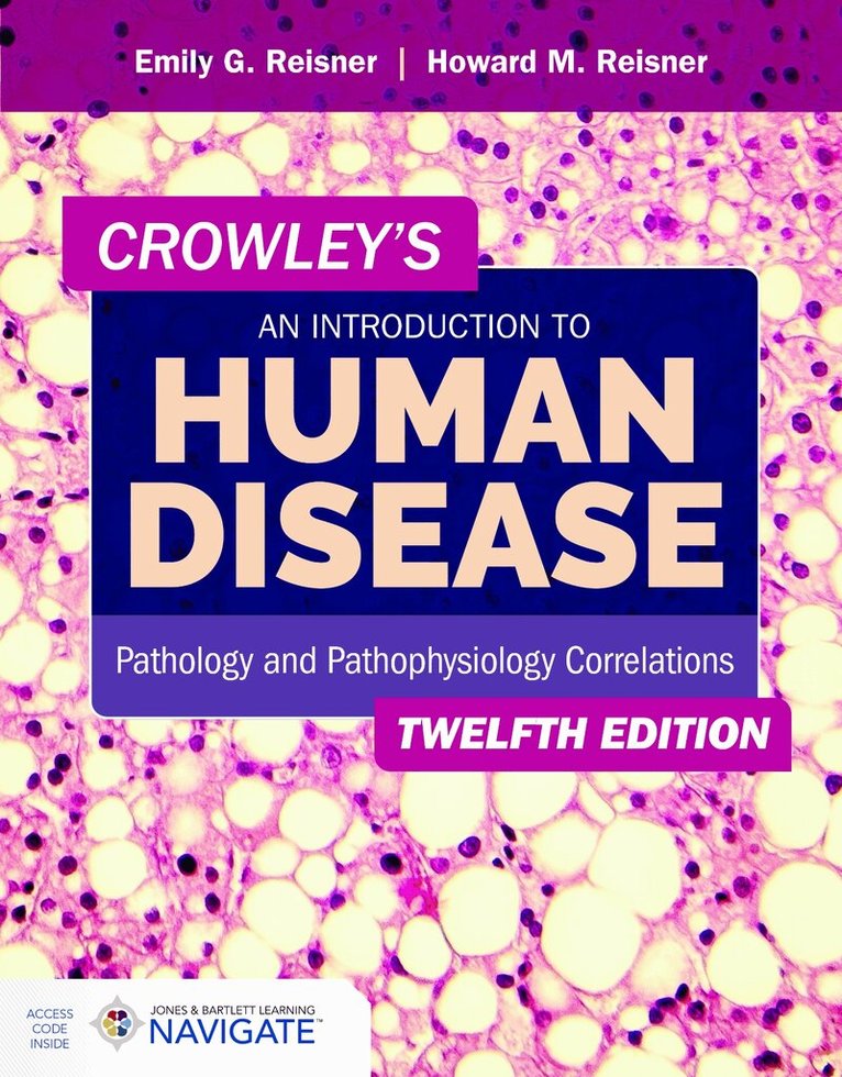 Howard Reisner, Emily Reisner - Crowley's an Introduction to Human Disease, Häftad. Tillgänglighet: Lägg i varukorg