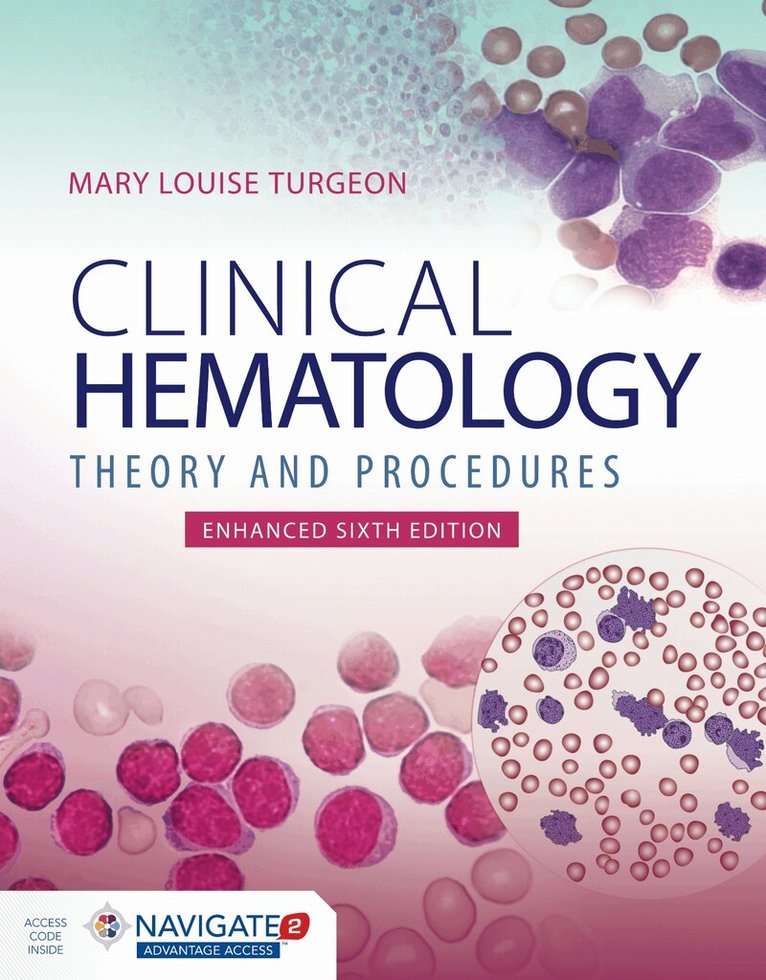 Mary Louise Turgeon - Clinical Hematology: Theory & Procedures, Enhanced Edition, Häftad. Tillgänglighet: Tillfälligt slut