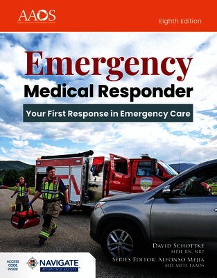 American Academy of Orthopaedic Surgeons (AAOS), David Schottke - Emergency Medical Responder (EMR), Häftad. Tillgänglighet: Tillfälligt slut