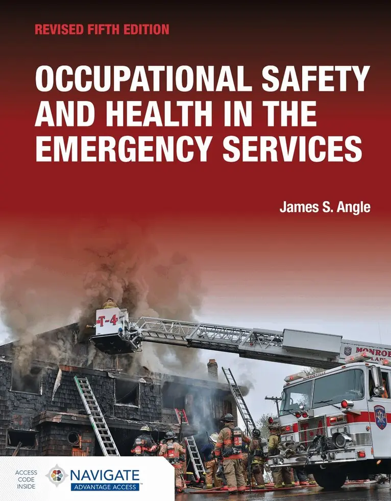 Occupational Safety and Health in the Emergency Services, Revised