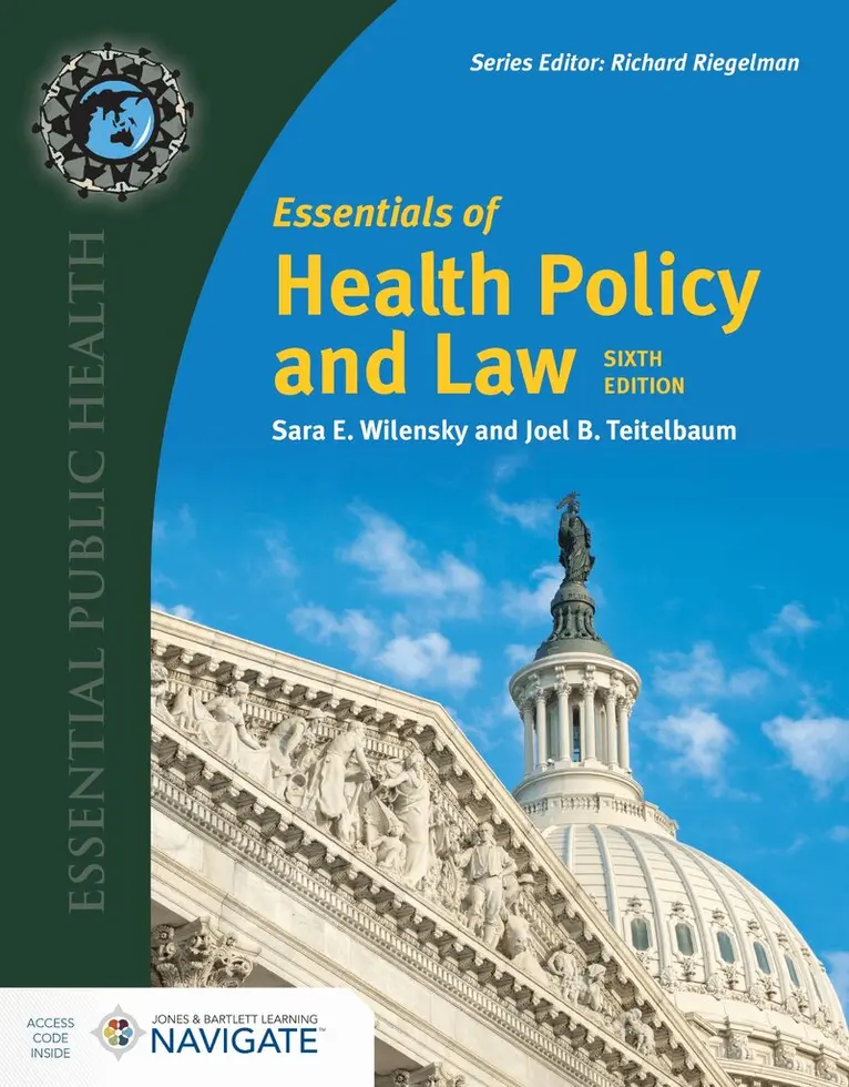 Sara E. Wilensky, Joel B. Teitelbaum - Essentials of Health Policy and Law, Häftad. Tillgänglighet: Lägg i varukorg
