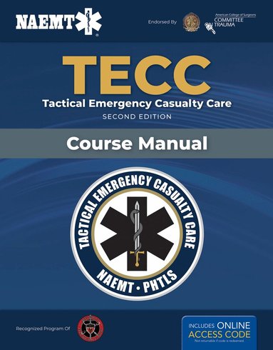 National Association of Emergency Medical Technicians (NAEMT) - TECC: Tactical Emergency Casualty Care, Häftad