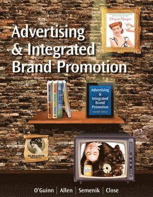 Angeline Close Scheinbaum, Thomas O'Guinn, Richard Semenik, Chris Allen - Advertising and Integrated Brand Promotion (with CourseMate with Ad Age Printed Access Card), Övrigt. Tillgänglighet: Lägg i varukorg