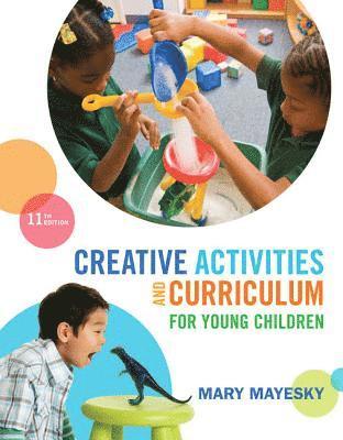 Mary Mayesky - Creative Activities and Curriculum for Young Children, Häftad. Tillgänglighet: Lägg i varukorg