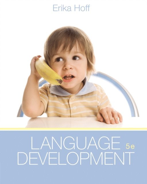 Hoff - Language Development, E-bok