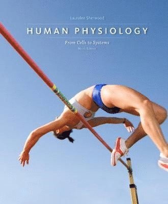 Lauralee Sherwood - Human Physiology, Inbunden