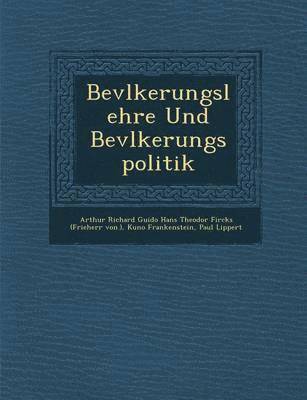 Kuno Frankenstein, Paul Lippert - Bev�lkerungslehre Und Bev�lkerungspolitik, Häftad. Tillgänglighet: Lägg i varukorg