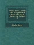 Storia Della Guerra Dell'independenza Degli Stati Uniti D'America, Volume 1