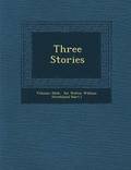 Three Stories