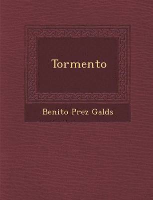 Benito Perez Galdos - Tormento, Häftad