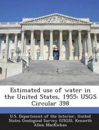 Estimated Use of Water in the United States, 1955