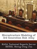 Microstructure Modeling of 3rd Generation Disk Alloy